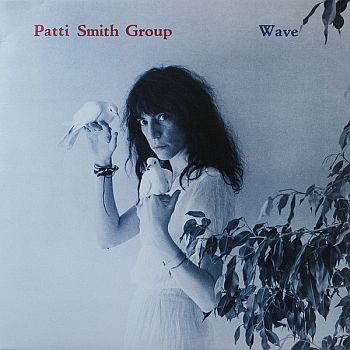PATTI SMITH GROUP - Wave LP