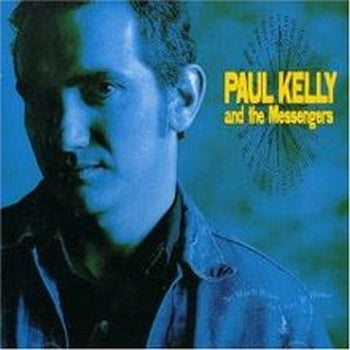 PAUL KELLY AND THE MESSENGERS - So Much Water So Close To Home LP