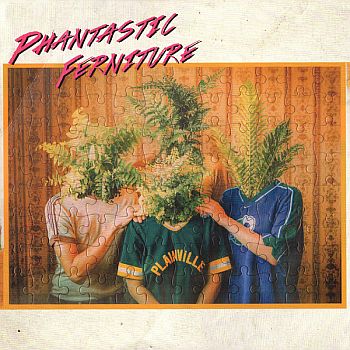 PHANTASTIC FERNITURE - s/t LP
