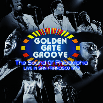 v/a- Golden Gate Groove: The Sound Of Philadelphia Live In San Francisco 1973 2LP (RSD 2021)