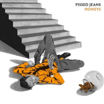PISSED JEANS - Honeys LP
