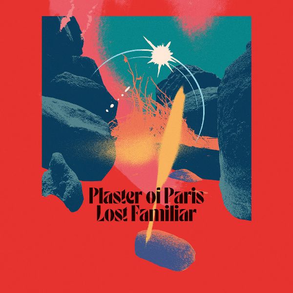 PLASTER OF PARIS - Lost Familiar LP (colour vinyl)