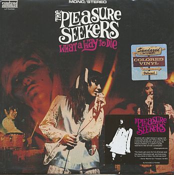 PLEASURE SEEKERS - What A Way To Die LP (colour vinyl)