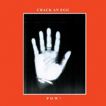 POW! - Crack An Egg LP