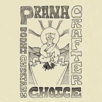 PRANA CRAFTER - Bodhi Cheetah's Choice LP
