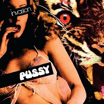 PUSSY - Invasion LP