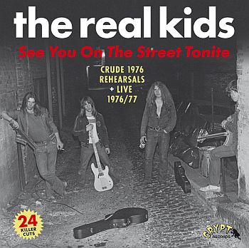 REAL KIDS - See You On The Street Tonite 2LP