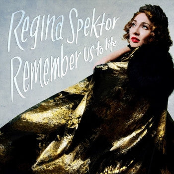 REGINA SPEKTOR - Remember Us To Life 2LP