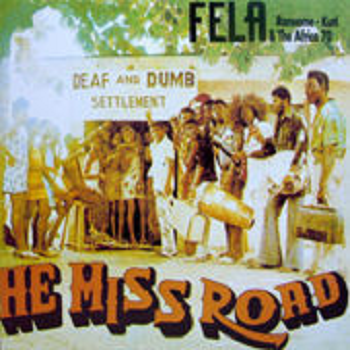 FELA KUTI - He Miss Road LP