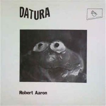 ROBERT AARON - Datura LP