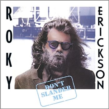 ROKY ERICKSON - Don't Slander Me 2LP