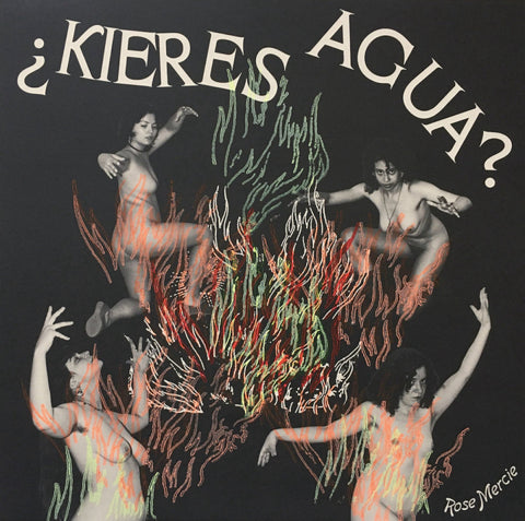 ROSE MERCIE - ¿Kieres Agua? LP