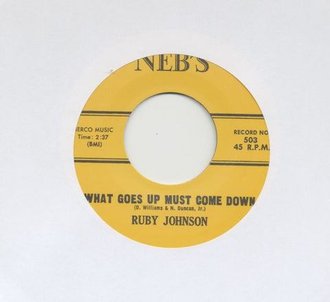 RUBY JOHNSON -  What Goes Up Must Come Down / I Want A Real Man 7"