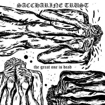 SACCHARINE TRUST - The Great One Is Dead 2LP