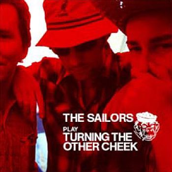 SAILORS - Turning The Other Cheek LP