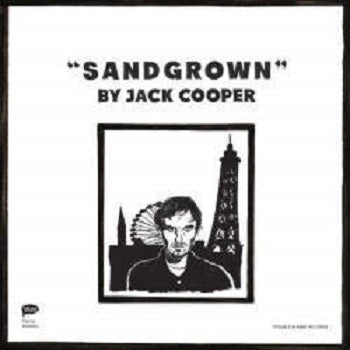 JACK COOPER - Sandgrown LP