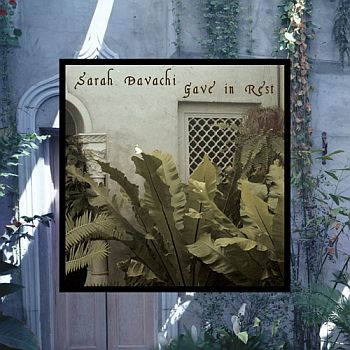 SARAH DAVACHI - Gave In Rest LP