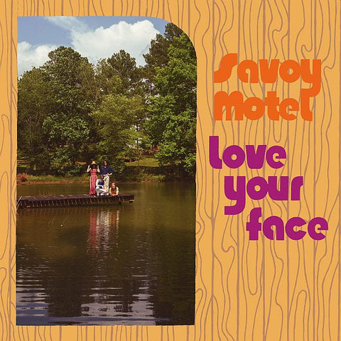 SAVOY MOTEL - Love Your Face LP