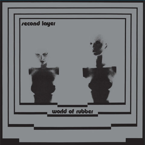 SECOND LAYER - World Of Rubber LP