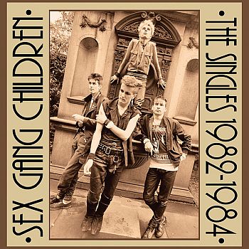 SEX GANG CHILDREN - The Singles 1982-1984 2LP