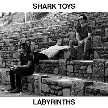 SHARK TOYS - Labyrinths LP