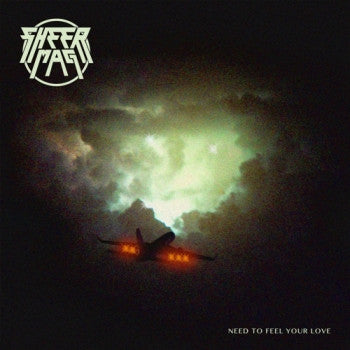 SHEER MAG - Need To Feel Your Love LP / CD