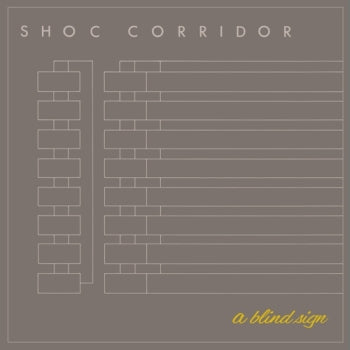 SHOC CORRIDOR - A Blind Sign 12"