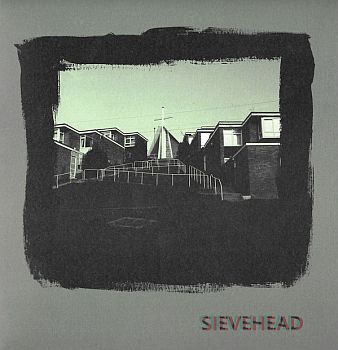 SIEVEHEAD - Buried Beneath 7"