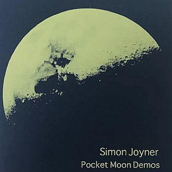 SIMON JOYNER - Pocket Moon Demos 7"