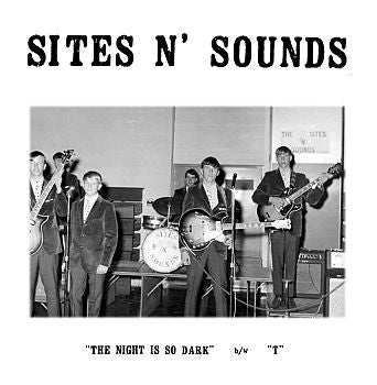 SITES N' SOUNDS - The Night Is So Dark / T 7"