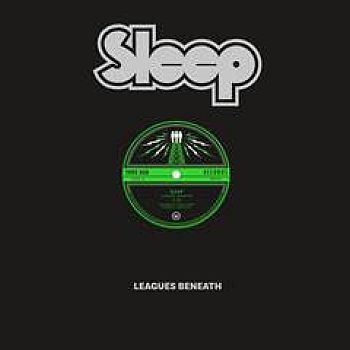 SLEEP - Leagues Beneath 12"