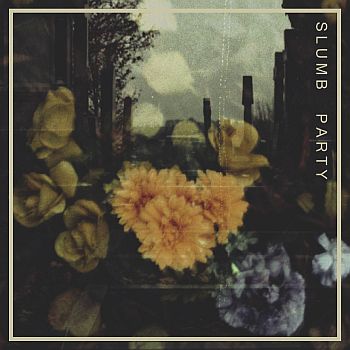 SLUMB PARTY - s/t 7"EP