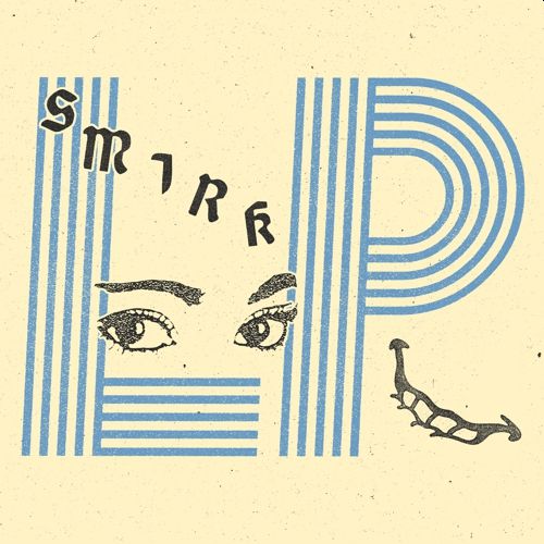 SMIRK - 'LP' LP
