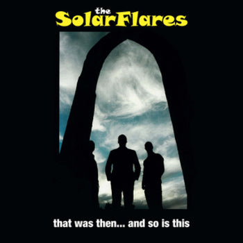 ** FLASH SALE ** SOLARFLARES - That Was Then... And So Is This LP (colour vinyl)