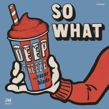 SO WHAT - Deep Freeze 7"