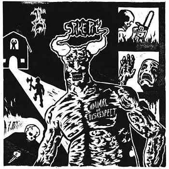 SPIKE PIT - Animal of Disrespect LP