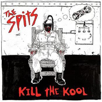SPITS - Kill The Kool 2LP