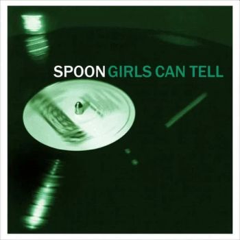 SPOON - Girls Can Tell LP