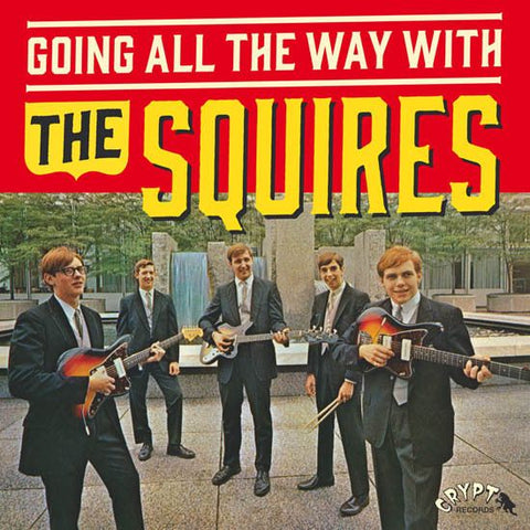 SQUIRES - Going All The Way With LP (bonus 7")