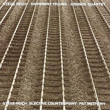 STEVE REICH / KRONOS QUARTET / PAT METHENY - Different Trains / Electric Counterpoint LP