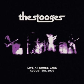 STOOGES - Live at Goose Lake: August 8th 1970 LP