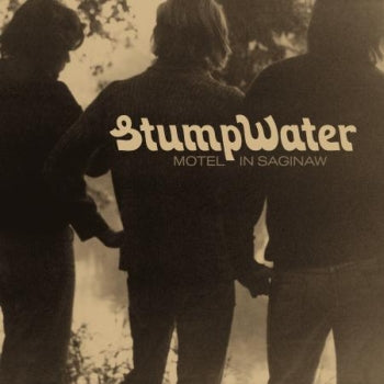 STUMPWATER - Motel In Saginaw LP