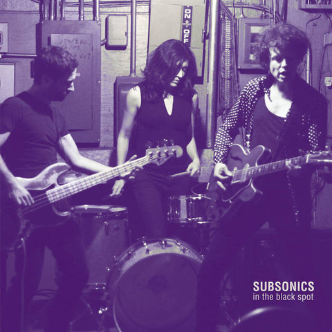 SUBSONICS - In The Black Spot LP