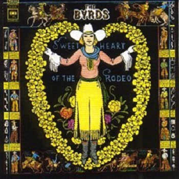 BYRDS - Sweetheart Of The Rodeo LP