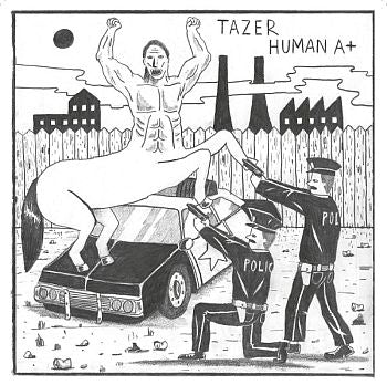 TAZER - Human A+ 7"