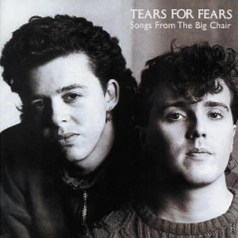 TEARS FOR FEARS - Songs From The Big Chair LP