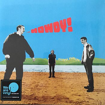 TEENAGE FANCLUB - Howdy LP + BONUS 7"