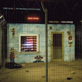 TERRY ALLEN - Pedal Steal + Four Corners 2LP
