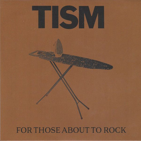 TISM - For Those About To Rock 7" (colour vinyl)