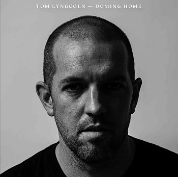 TOM LYNGCOLN - Doming Home LP